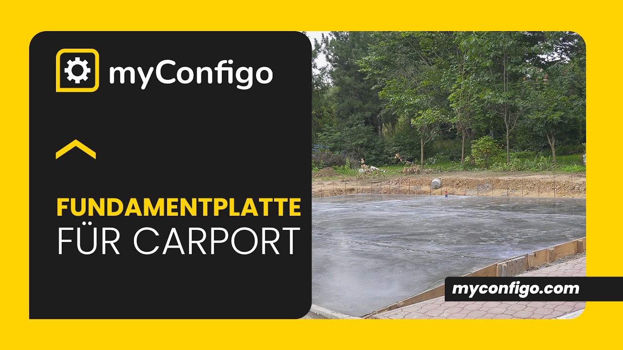 Bodenplatte für Carport und Überdachung – Schau dir das an, bevor du betonierst! | MyConfigo.com