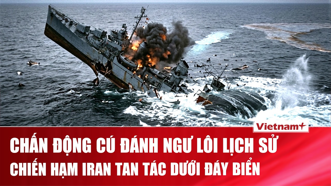 Mỹ xác nhận “khai hỏa” ngư lôi diệt tàu Iran, tuyên bố đang thắng thế