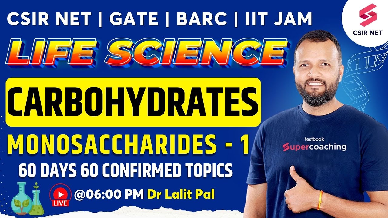 CSIR NET 2024 Carbohydrates - 2 | GATE, BARC, IIT JAM | 60 days 60 Confirmed Topics | By Lalit sir