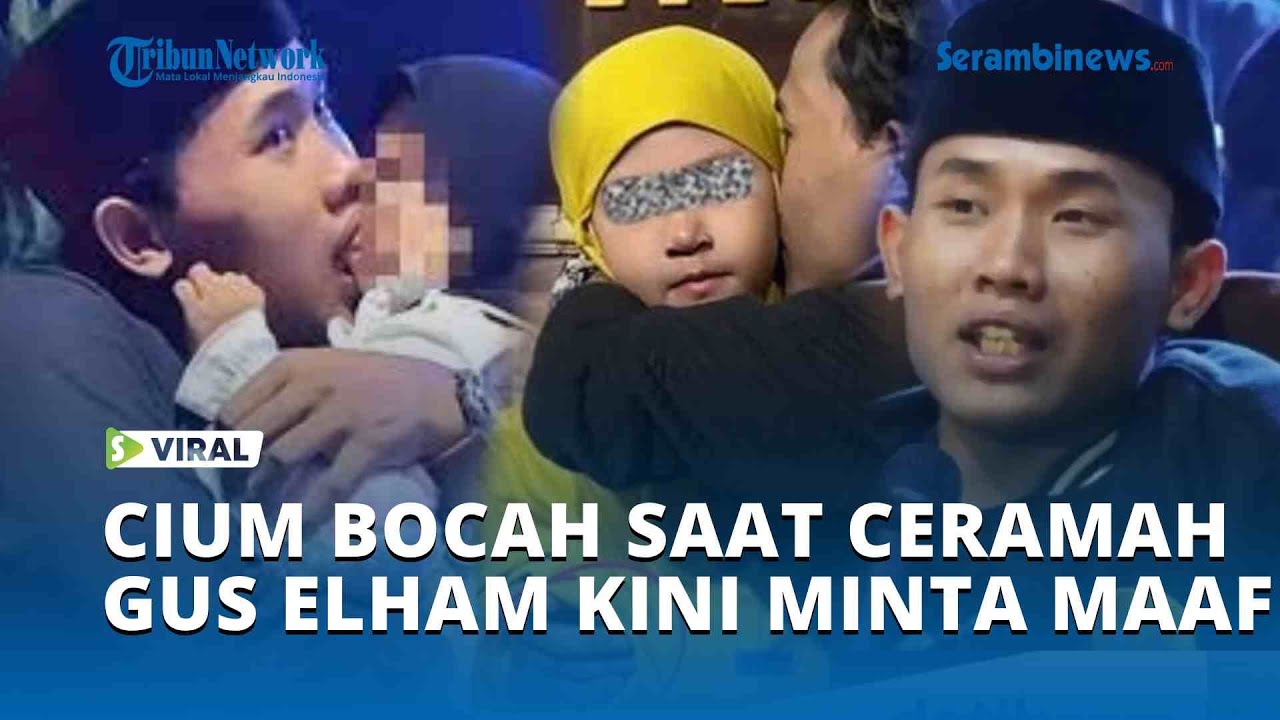 Viral Cium Bocah saat Ceramah, Gus Elham Kini Minta Maaf