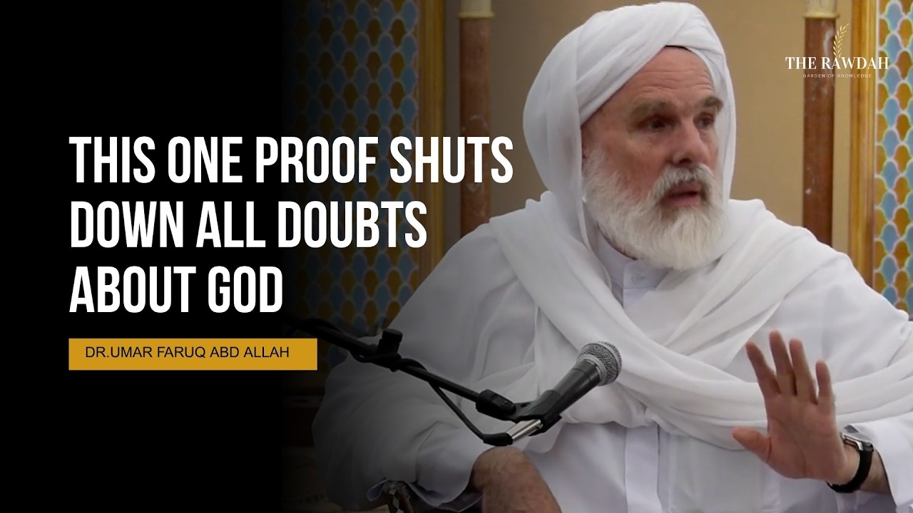 How to Prove that God exist - This One Proof Shuts Down All  | Dr.Umar Faruq Abd Allah