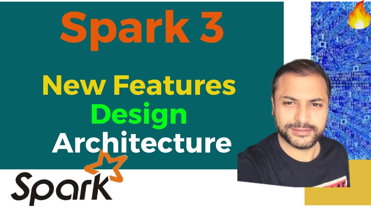 Apache Spark 3 | Design | Architecture | New Features | Interview Question
