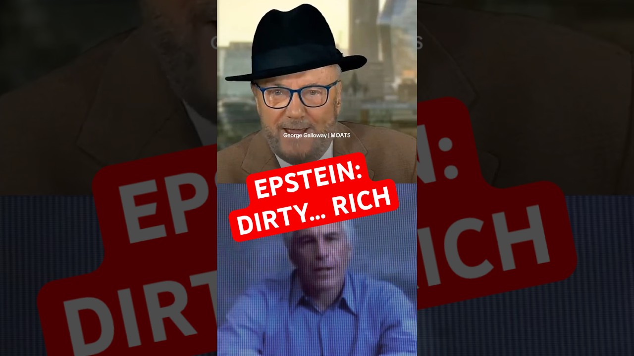 How did Epstein get so dirty, rich? #georgegalloway #moats #epstein