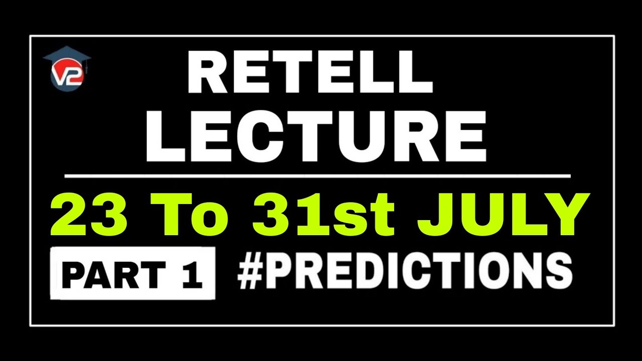 PTE RETELL LECTURE WITH ANSWERS | V2 PTE ACADEMIC | 23 TO 31ST JULY PREDICTIONS | PART 1