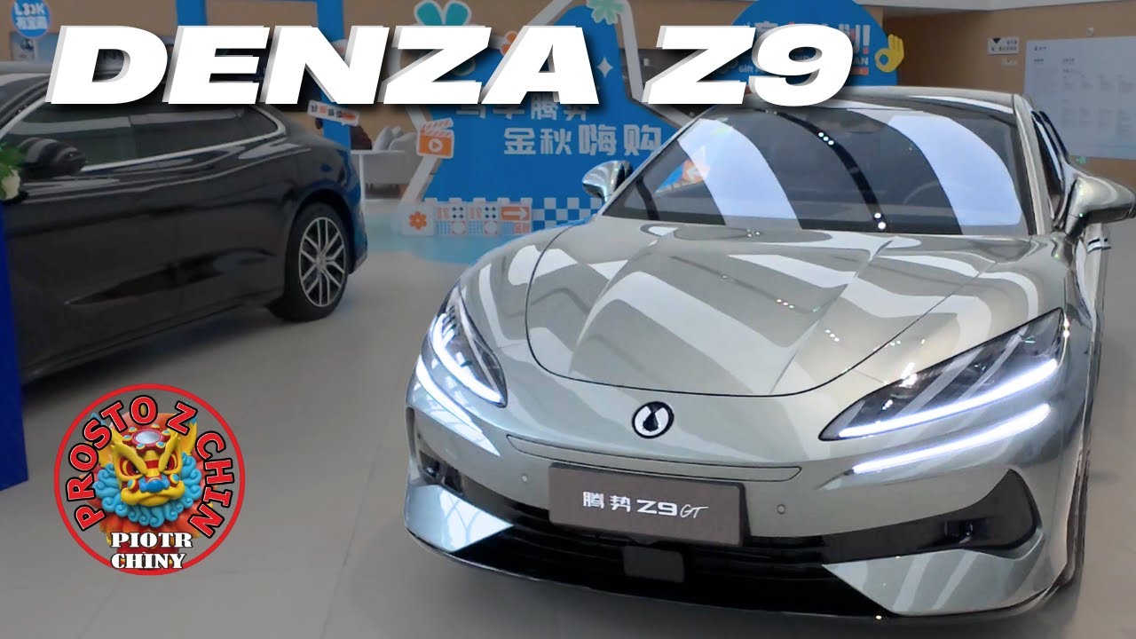 DENZA z9 i z9 GT. oglądamy ?