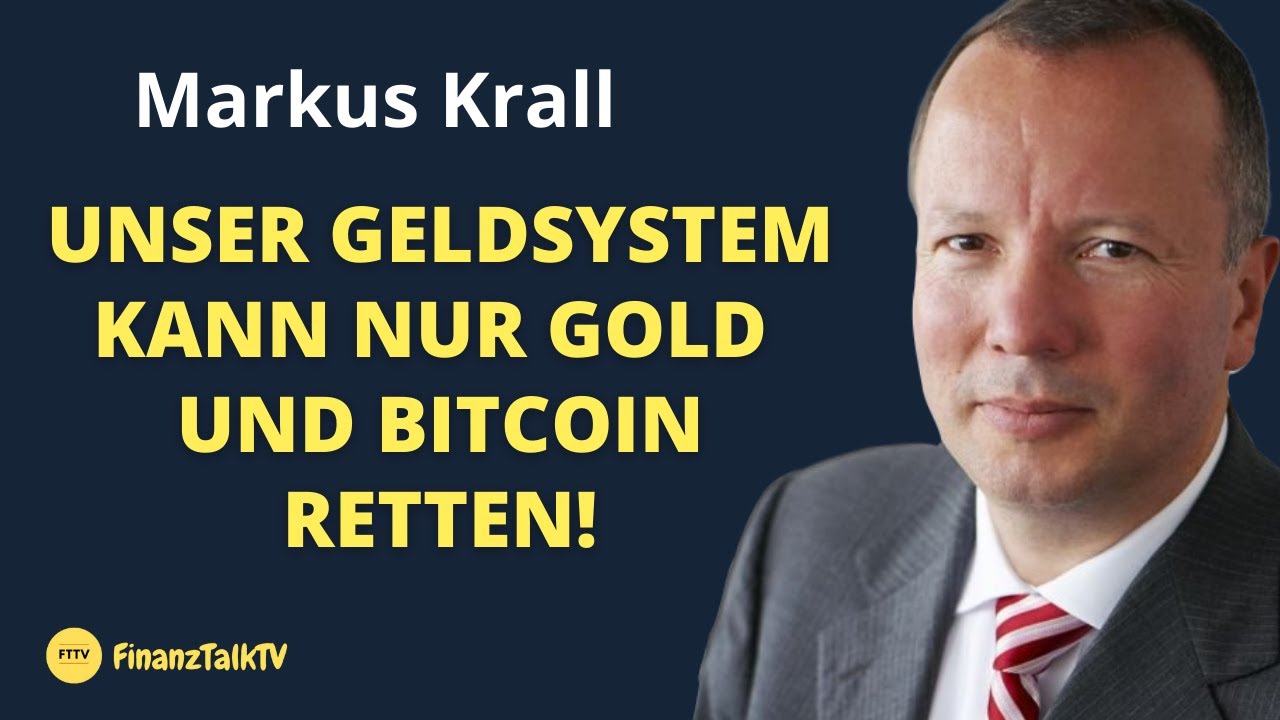 Markus Krall: Rettung durch Gold und Bitcoin - Das ist die Rettung unseres Finanzsystem!
