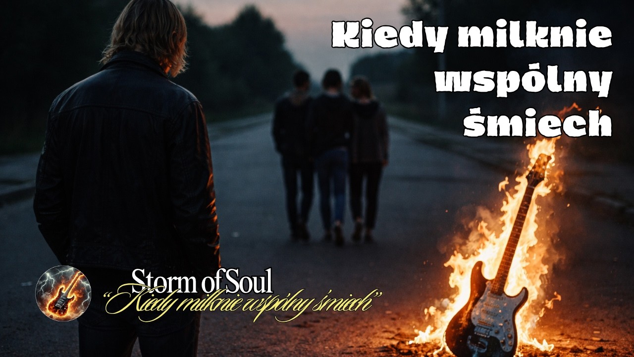Storm of Soul - &bdquo;Kiedy milknie wsp&oacute;lny śmiech&rdquo; | Polish Rock Ballad &bull; True Words