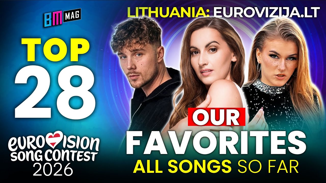 Our TOP 28 Favorite Songs from Eurovizija.LT 2026 - Lithuania's National Final for Eurovision 2026