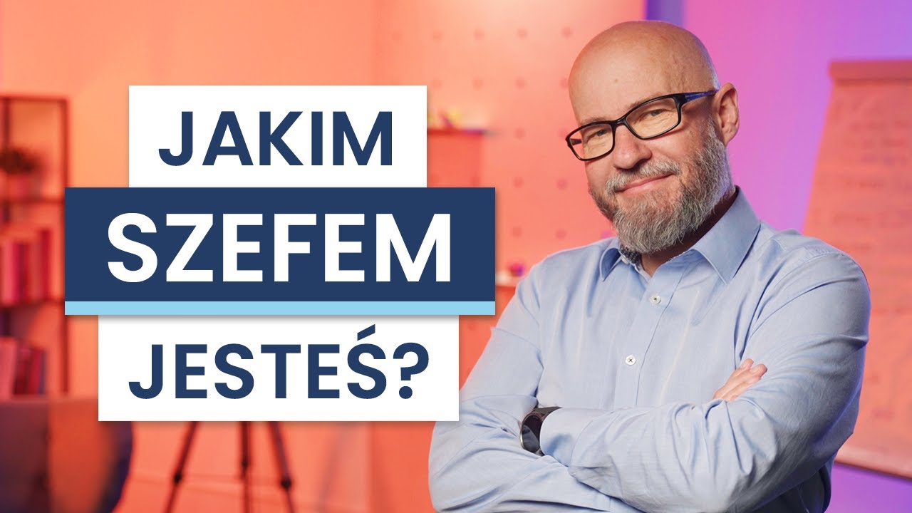 Jakim LIDEREM jesteś? 3 cechy SKUTECZNEGO szefa