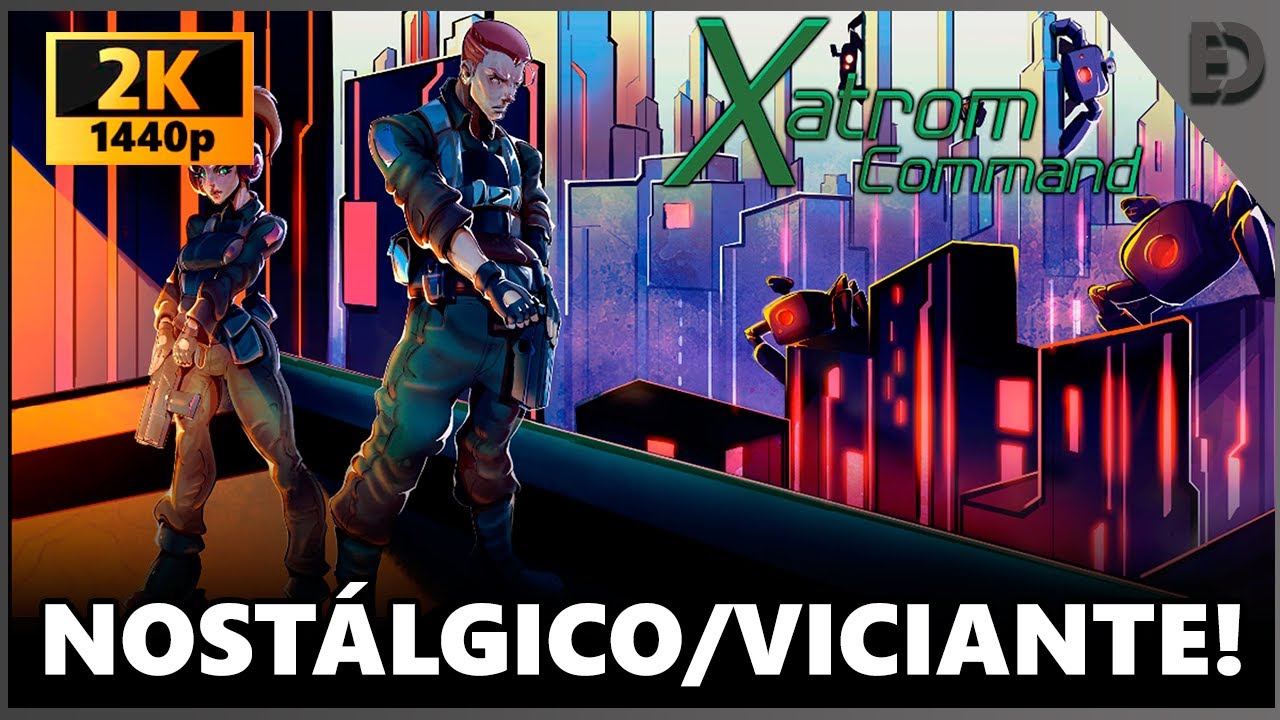 XATROM COMMAND | O INICIO DE GAMEPLAY PT-BR (2K)