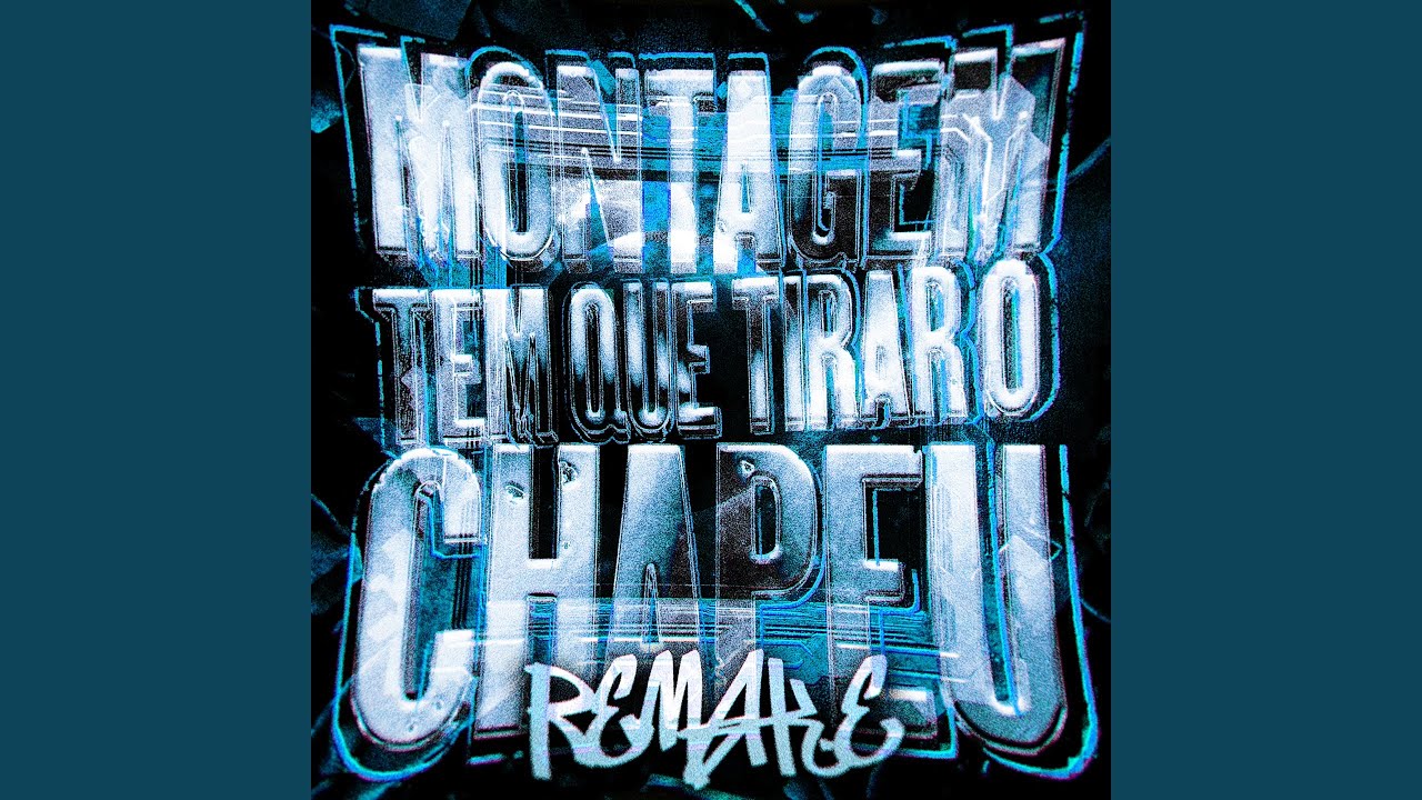MONTAGEM TEM QUE TIRAR O CHAPEU (Remake, Super Slowed)