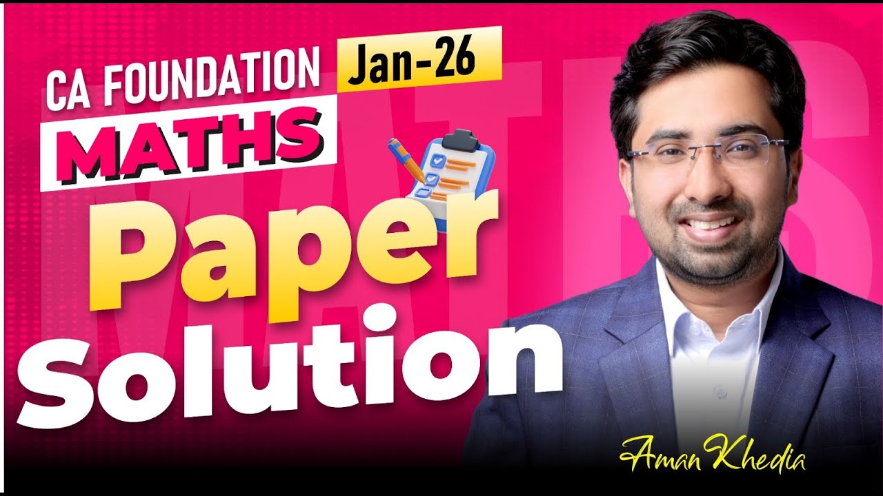 CA Foundation Maths Jan 2026 Question Paper Solution | All Questions Explained