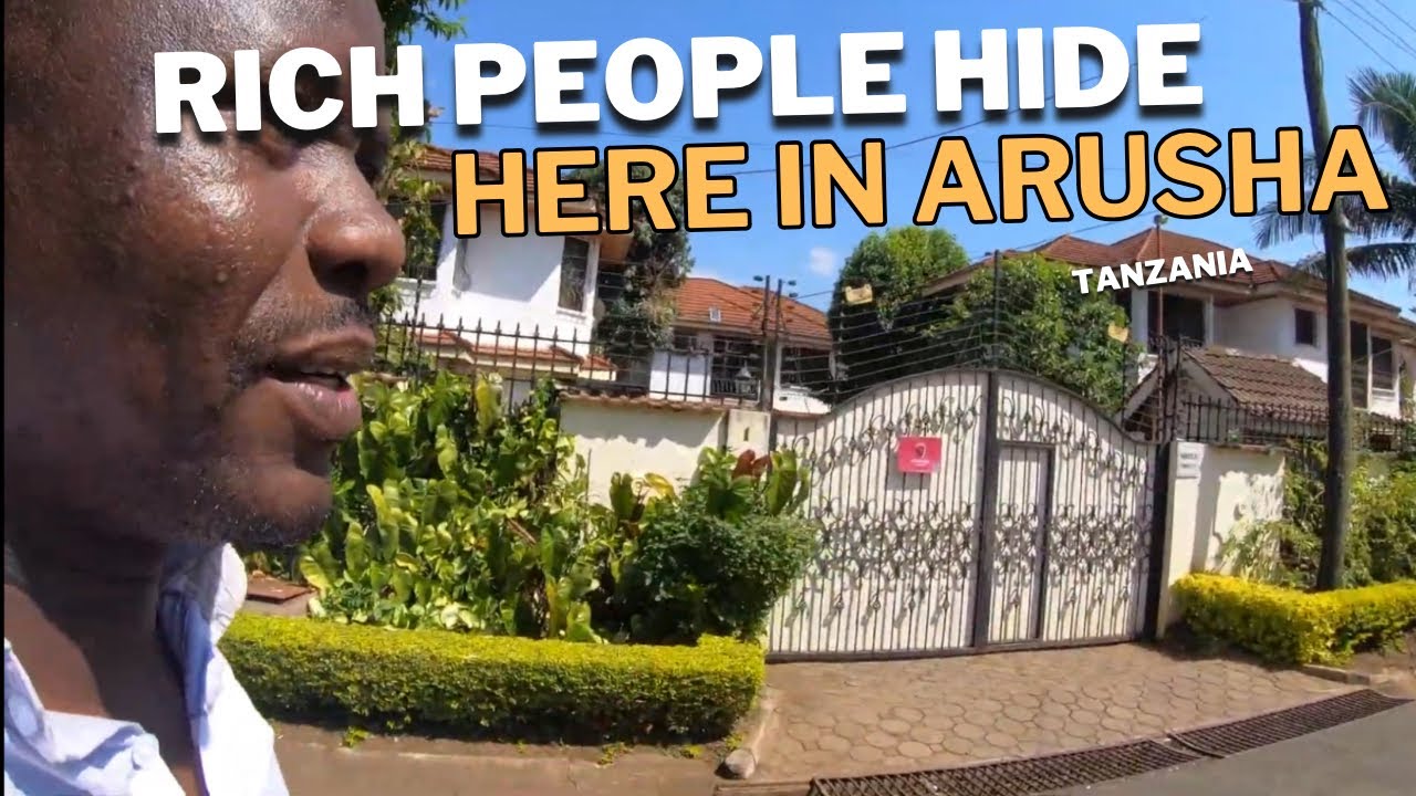 This is Where The Rich Are Hiding In Arusha Tanzania