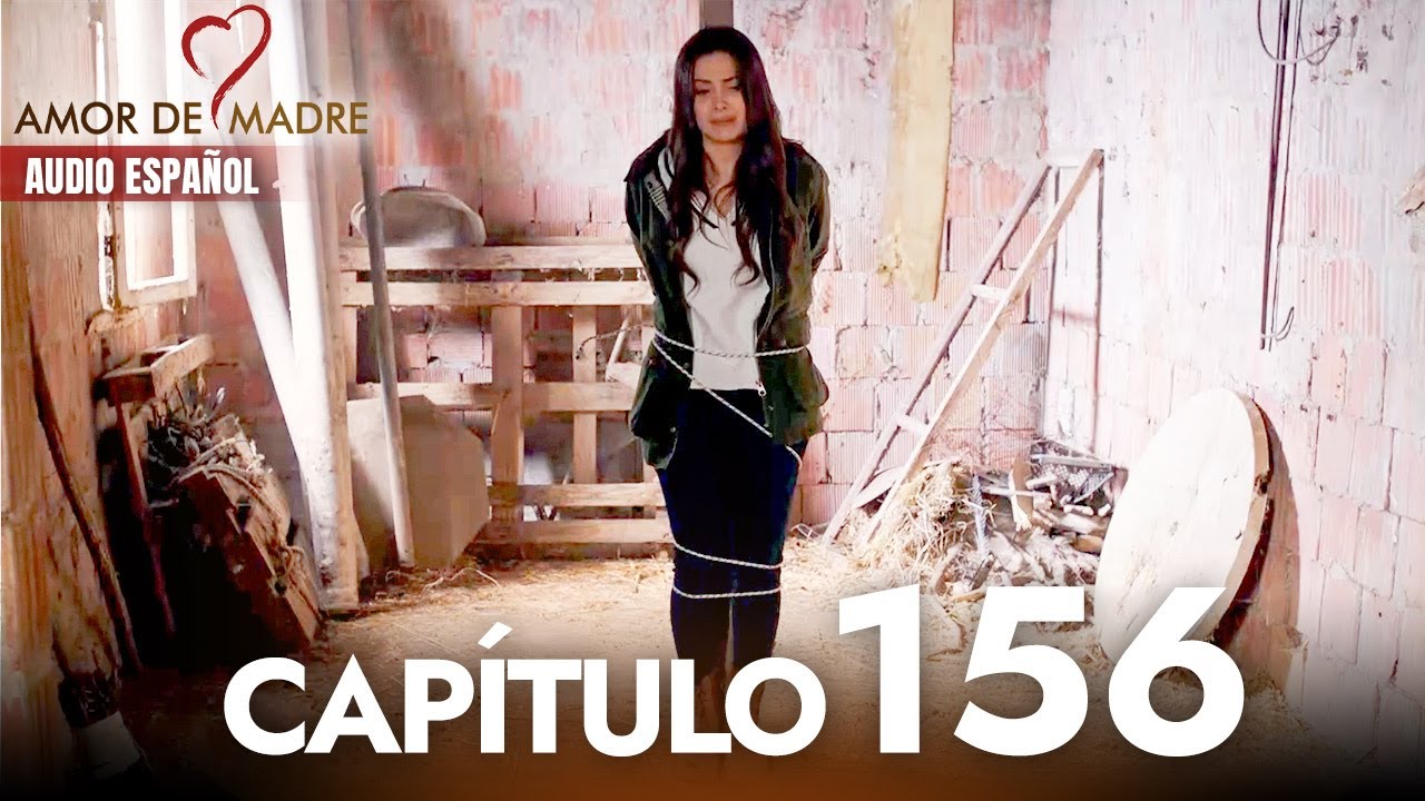 Amor de Madre Capitulo 156 Completo en Español - Serie Turca Doblada al Español | Canım Annem