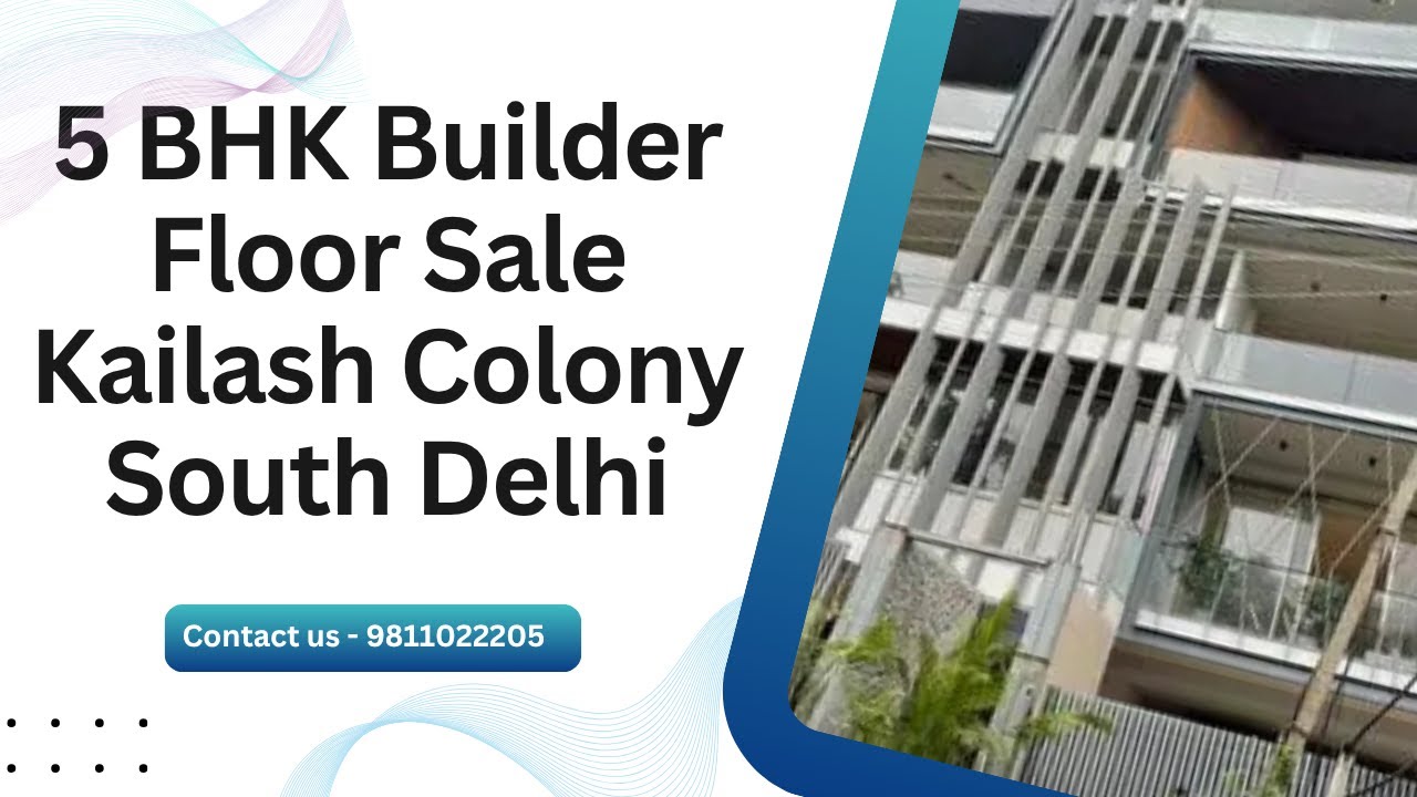 Basement with Ground Floor Sale Kailash Colony Delhi | 9811022205 