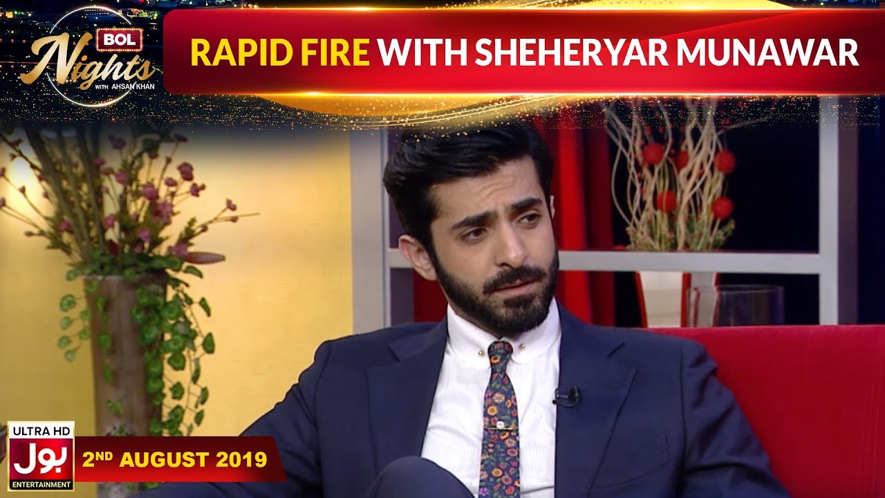 Rapid Fire With Sheheryar Munawar  | BOL Nights With Ahsan Khan | 2nd August 2019