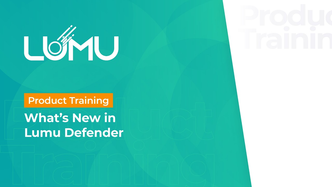 Live Training | What’s New in Lumu Defender