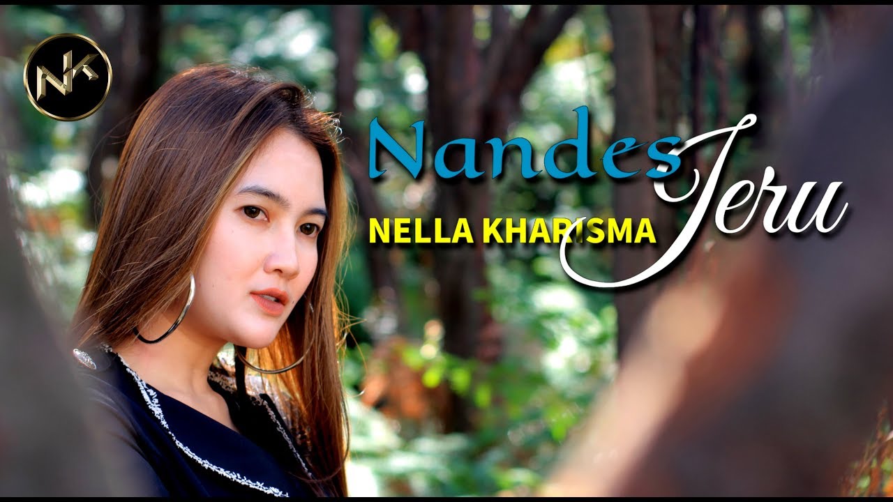 Nella Kharisma - Nandes Jeru (Official Music Video)