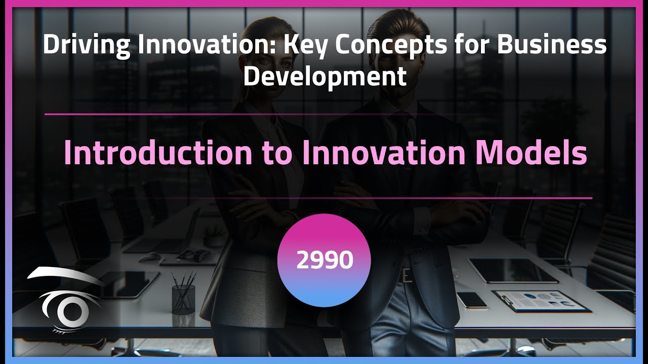 Introduction to Innovation Models | Exclusive Lesson