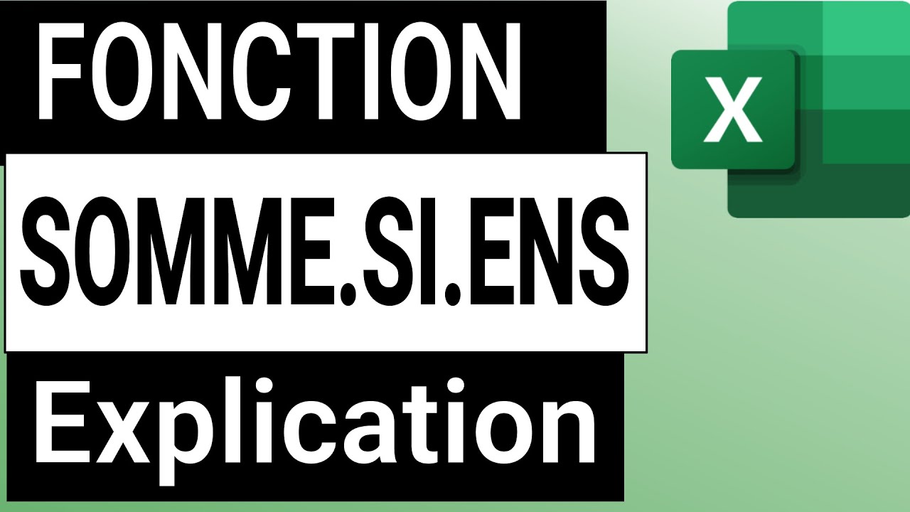 SOMME.SI.ENS (Fonction Excel)