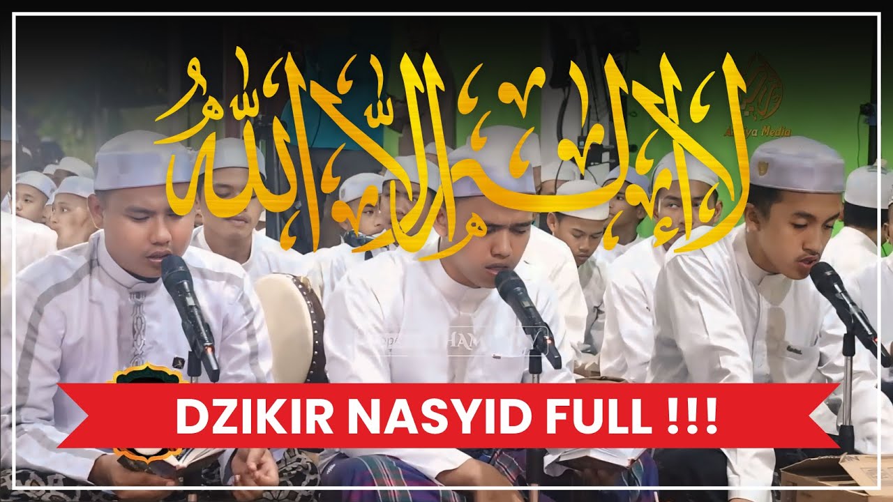 DZIKIR NASYID FULL || HAUL SYAIKH SAMMAN AL MADANI 2022