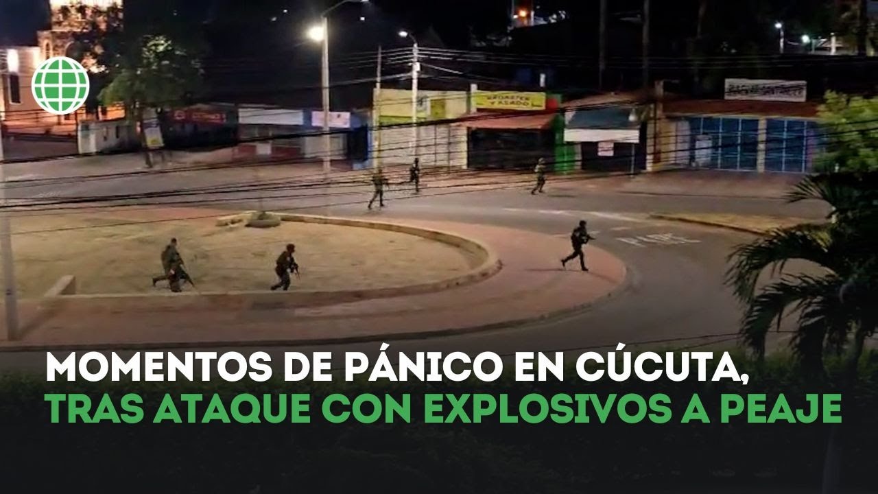 Ataque terrorista con explosivos en Cúcuta y Villa del Rosario, sería obra del ELN