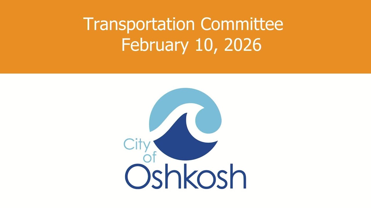 Oshkosh Transportation Committee 2/10/26