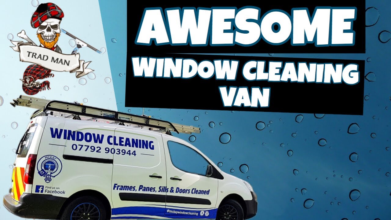 NEW WINDOW CLEANING VAN! 🚐