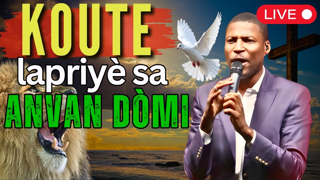 Koute Lapriyè Sa Anvan Dòmi | Dòmi Ak Lapè Ak Prezans Diven | Priyè Pwisan #2 #livestream