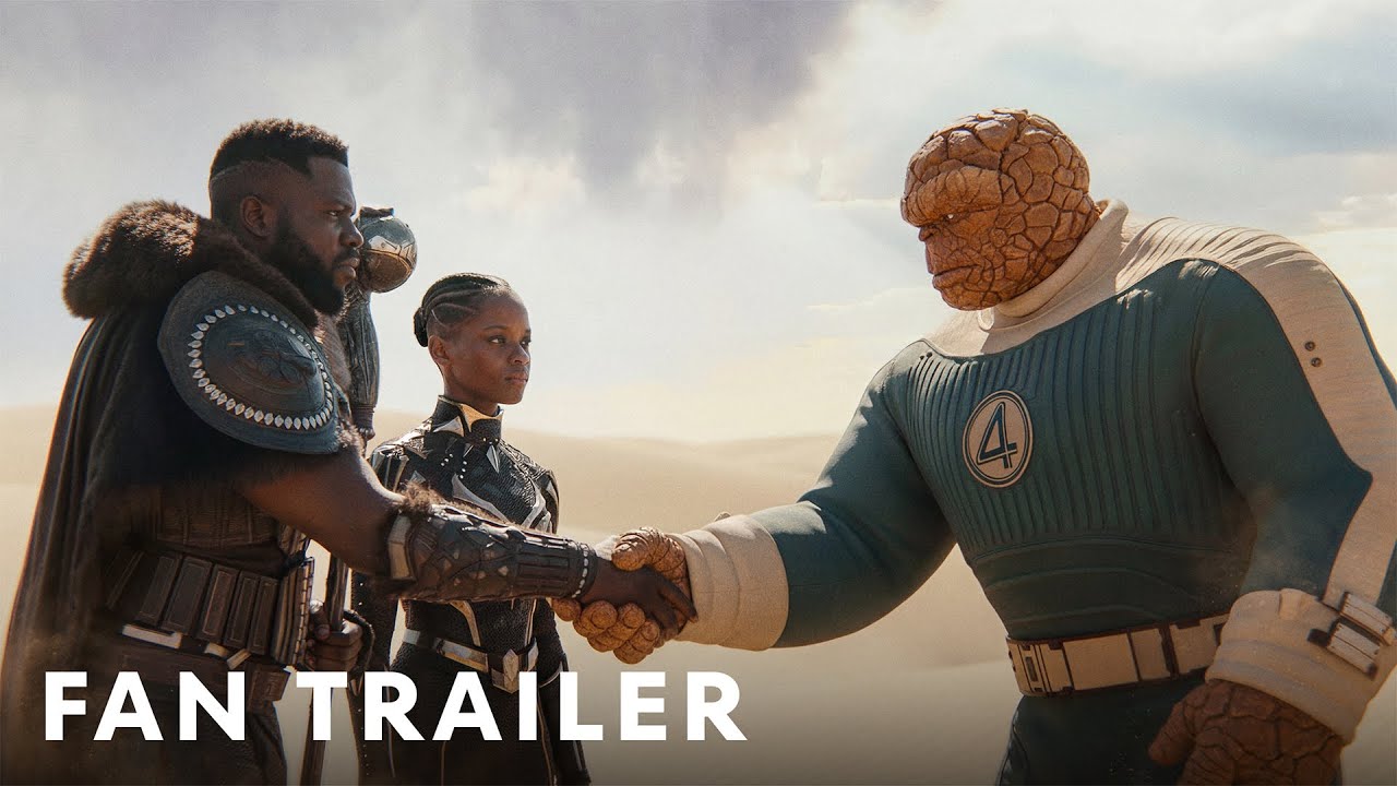 The Wakandans & The Fantastic 4 Will Return In Avengers: Doomsday &ndash; Trailer 2 (Concept Version)