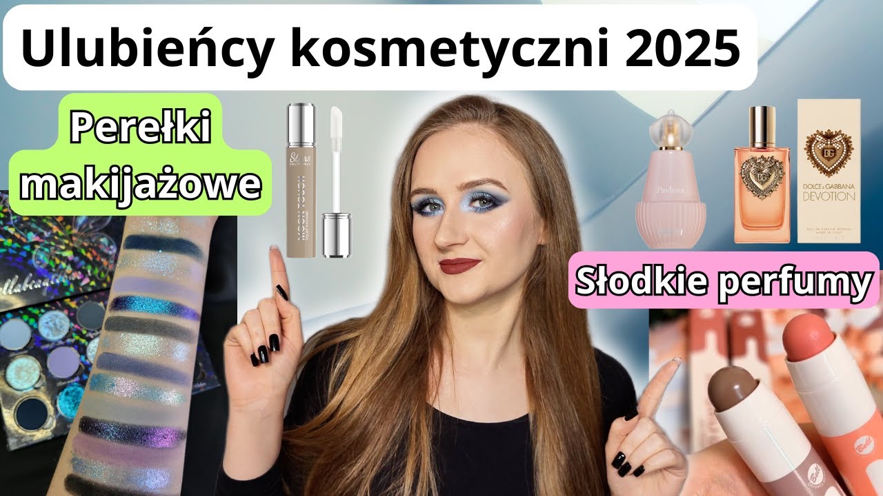 Ulubieńcy roku 2025. Hity z pielęgnacji, makijażu i perfum