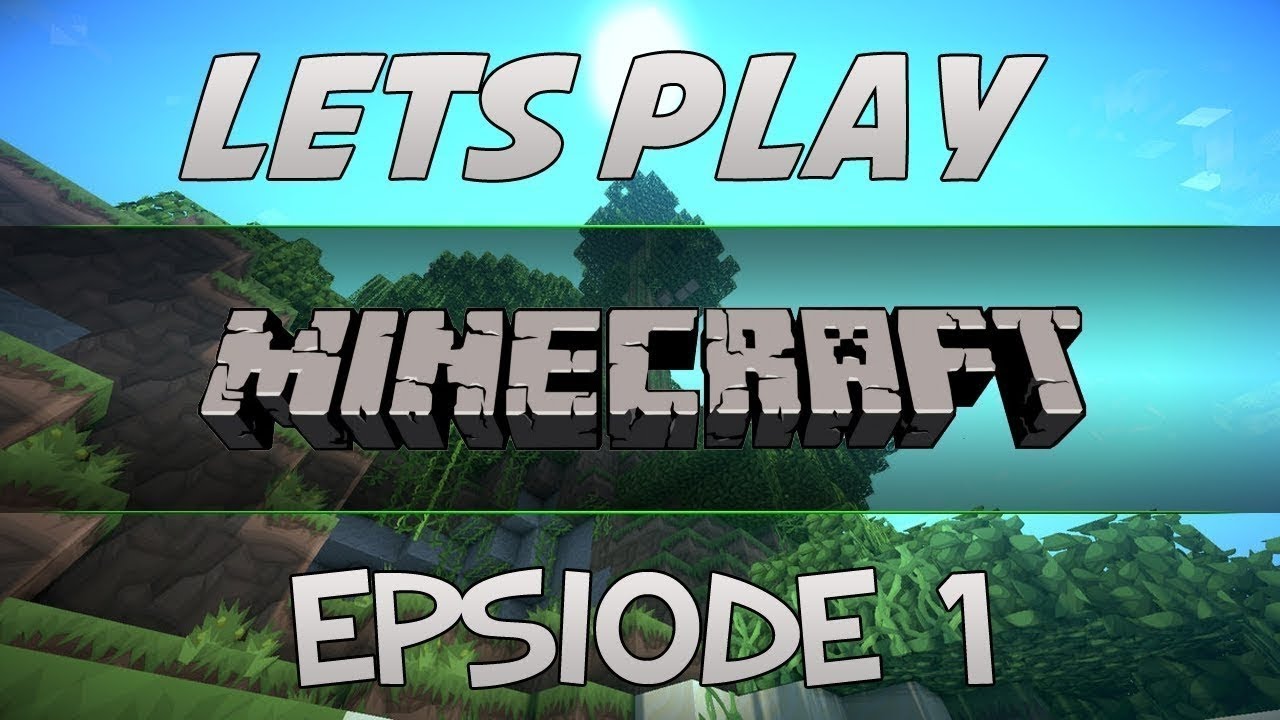 Let's Play Minecraft 