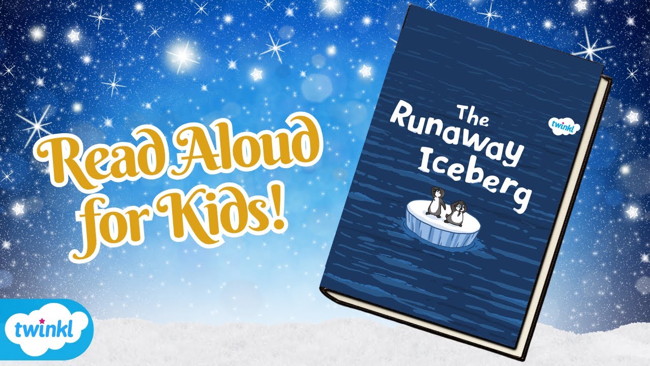 Twinkl Originals | The Runaway Iceberg | Read Along 📖 Storytime for Kids