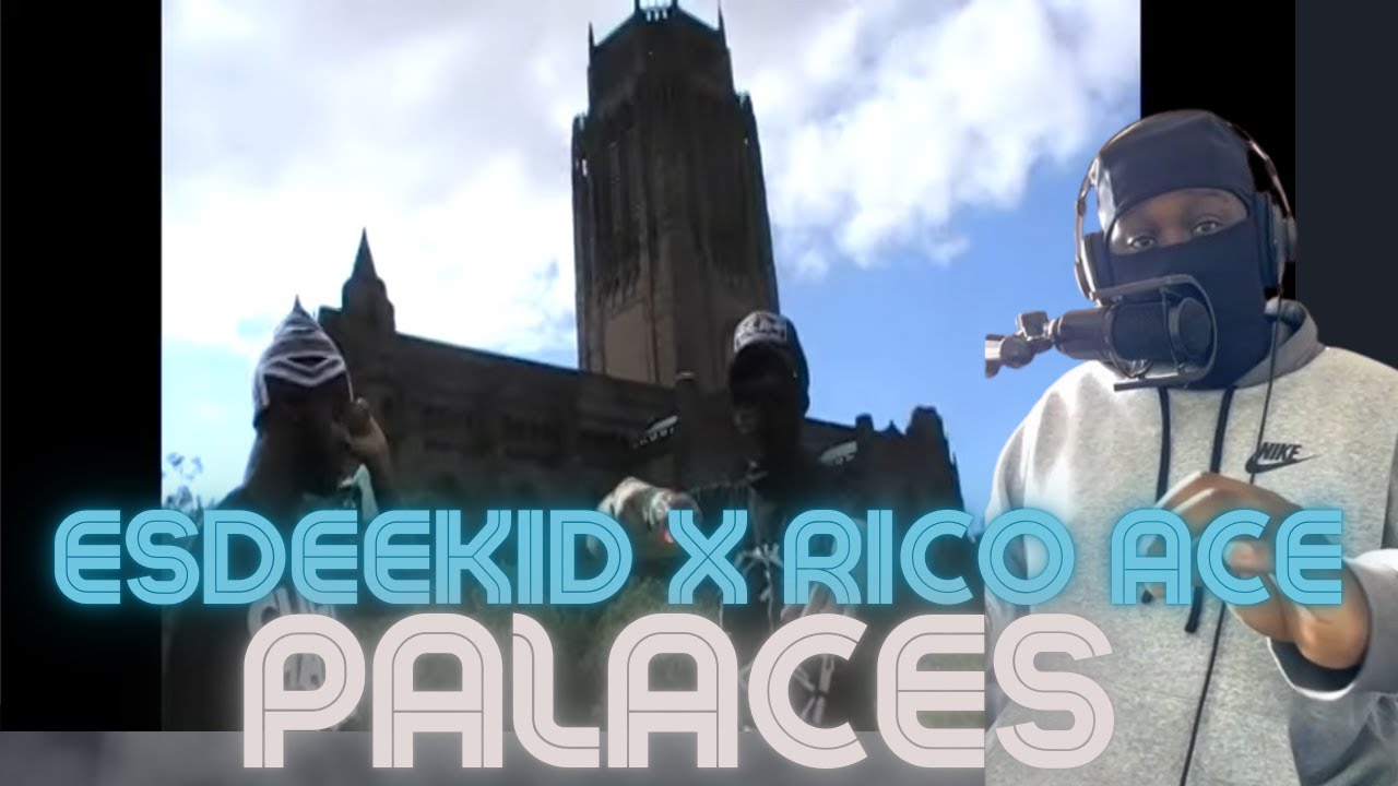 YEAH THIS THE ONE!! | EsDeeKid x Rico Ace - Palaces [REACTION]