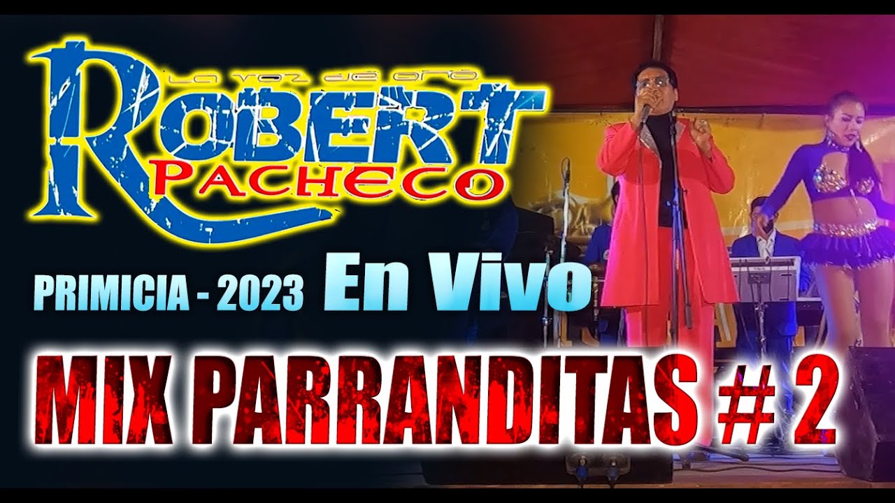 🕶Robert Pacheco🕶 Mix Parranditas # 2   Serenata a Sta Rosa - Loza Deportiva - Mateo P. Comas 2022