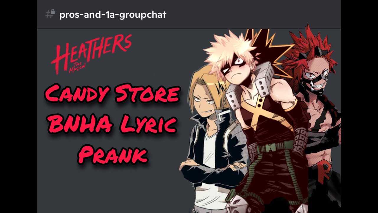 Candy Store BNHA Lyric Prank