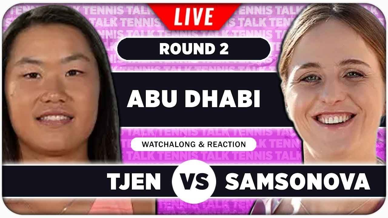 TJEN vs SAMSONOVA • WTA Abu Dhabi  2026 • LIVE Tennis Watchalong