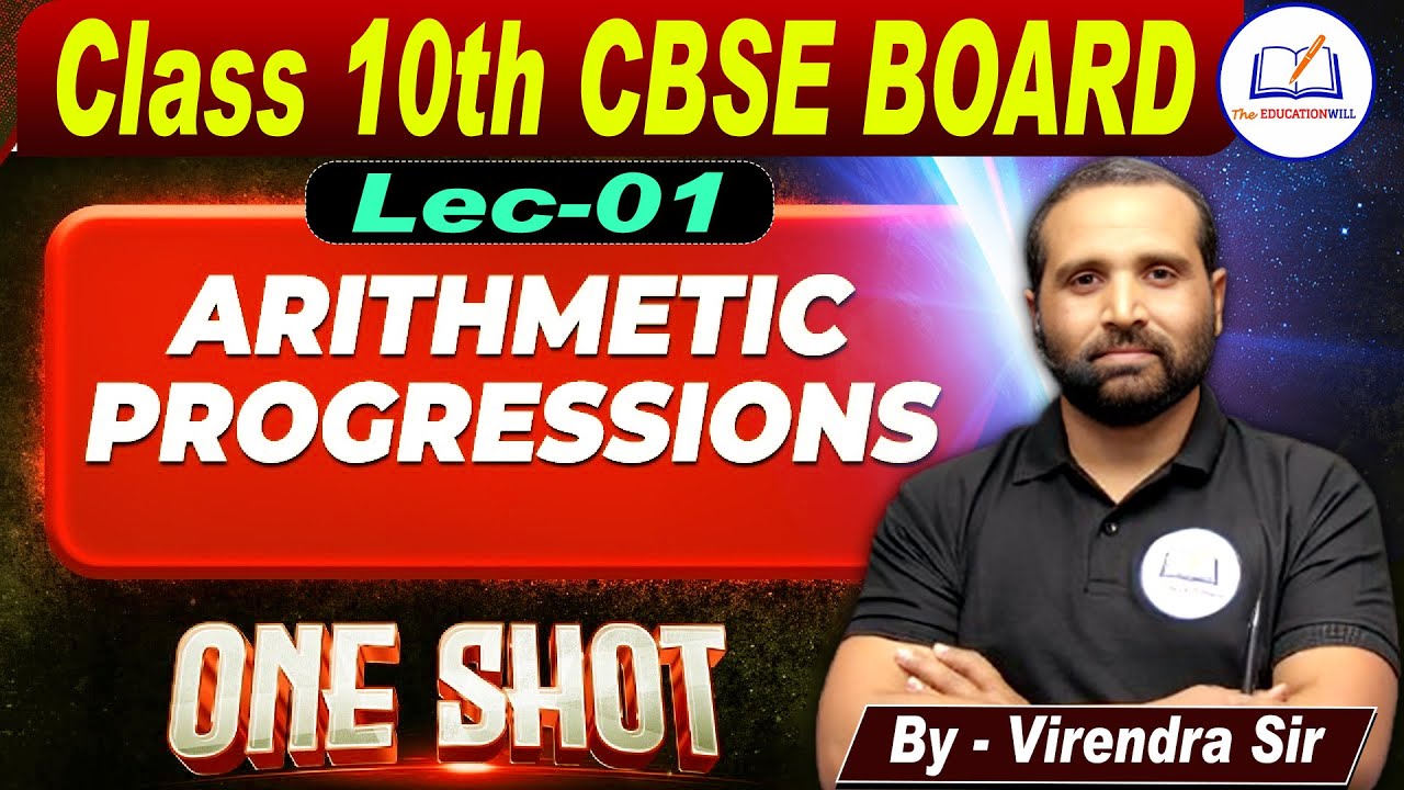 👉 Arithmetic Progressions Class 10 One Shot | Full Chapter 1 in One Video | CBSE 2025 | Virendra Sir