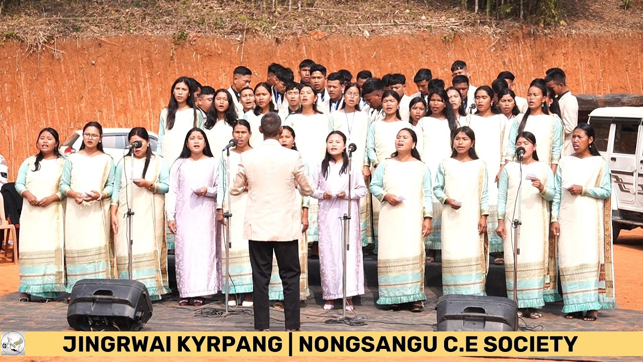 NONGSANGU C.E SOCIETY | JINGIASENG RI BHOI SHATEI PRESBYTERY C.E UNION KABA 26 | HIMPALA C.E SOCIETY
