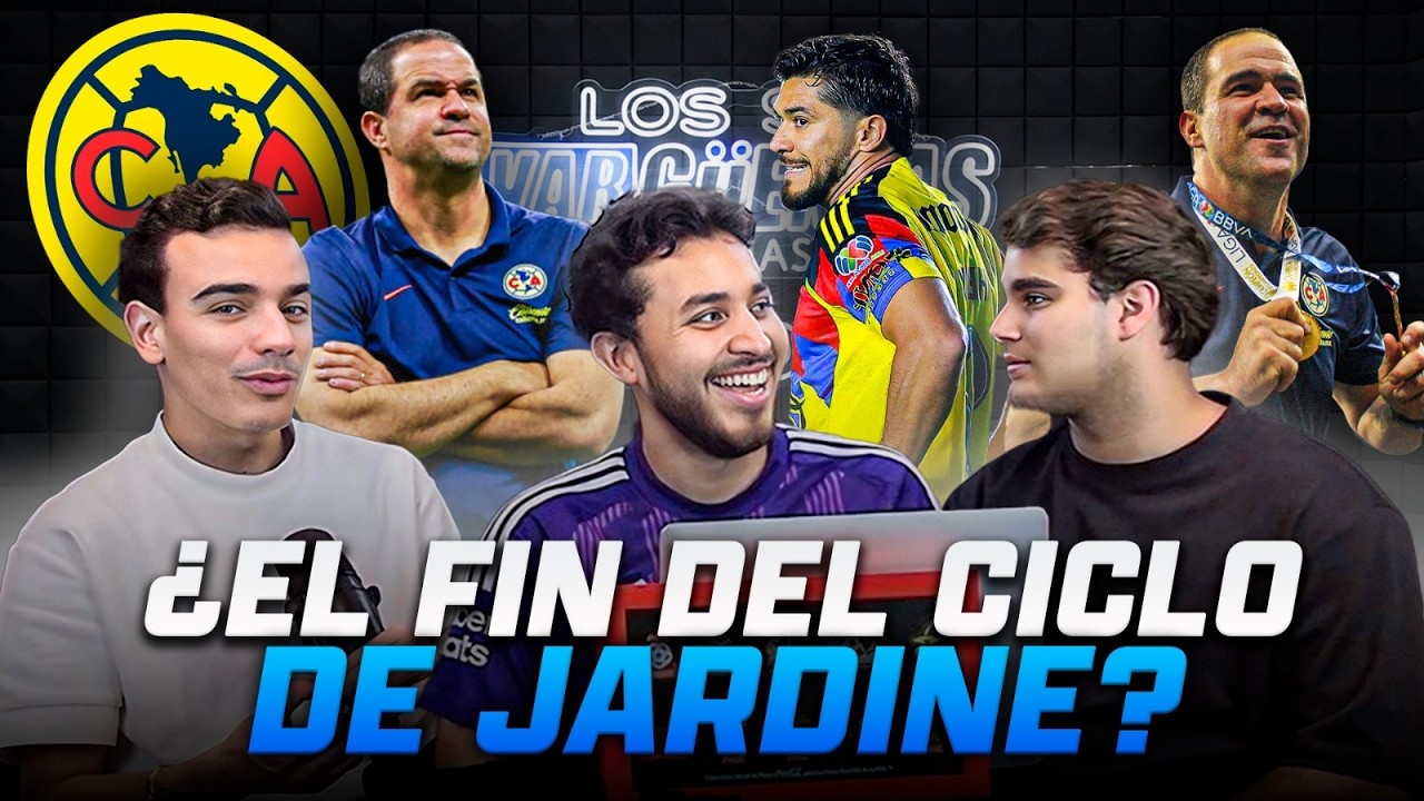 ¿Se DEBE IR JARDINE del AMÉRICA? Los Sin VARgüenzas #88