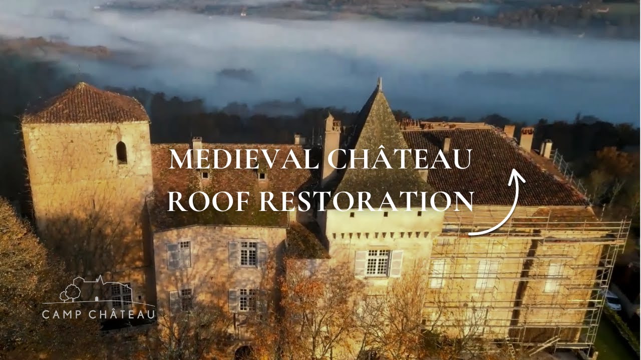 French Medieval Château Roof Restoration | Château de Béduer