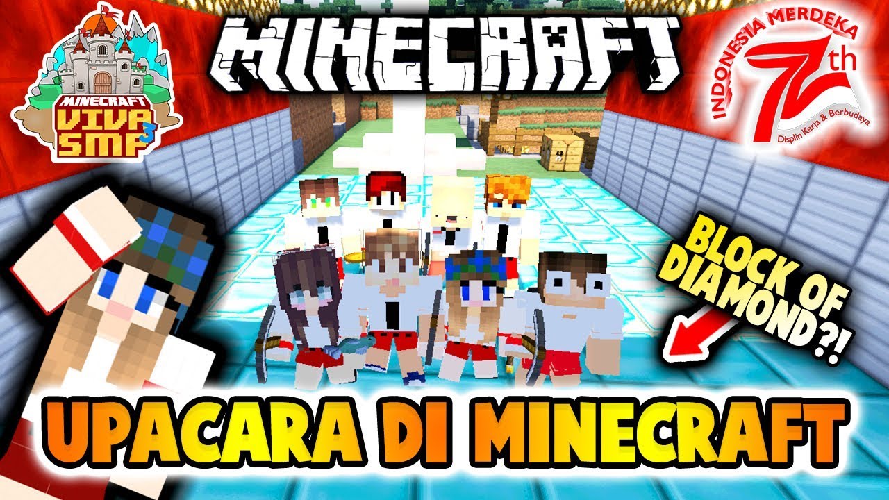DIAMOND DI UPACARA KEMERDEKAAN INDONESIA KE-72 !!! - MINECRAFT INDONESIA