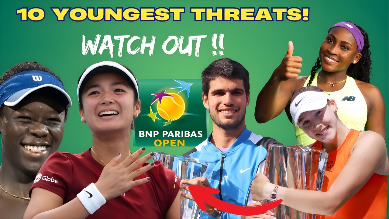 Indian Wells 2026: Top 10 Youngest Seeds to Watch | Eala, Alcaraz & Gauff!