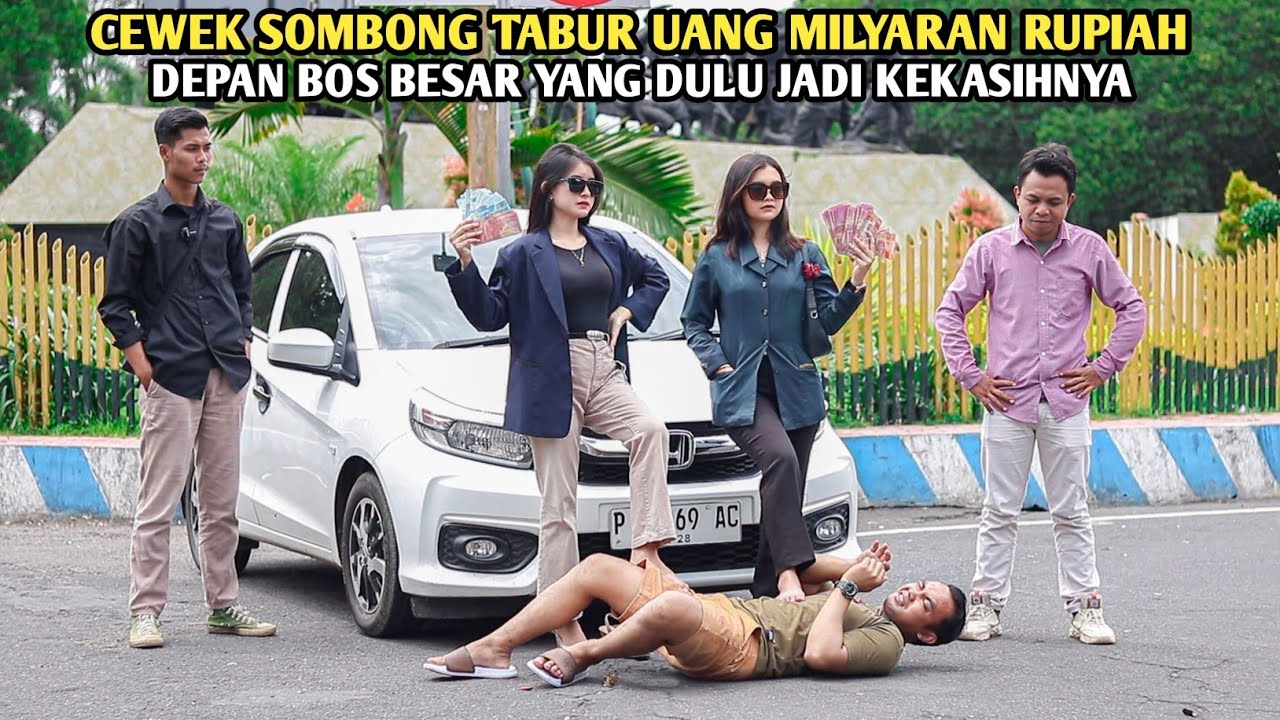 CEWEK SOMBONG BAWA UANG MILYARAN RUPIAH DITABUR DEPAN BOS BESAR YANG DULU JADI KEKASIHNYA ! TAPI...
