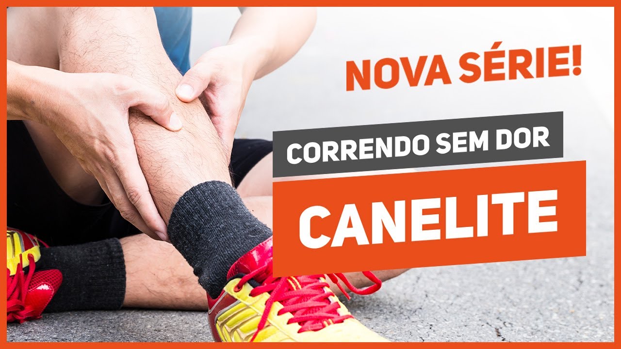 Correndo sem dor: canelite