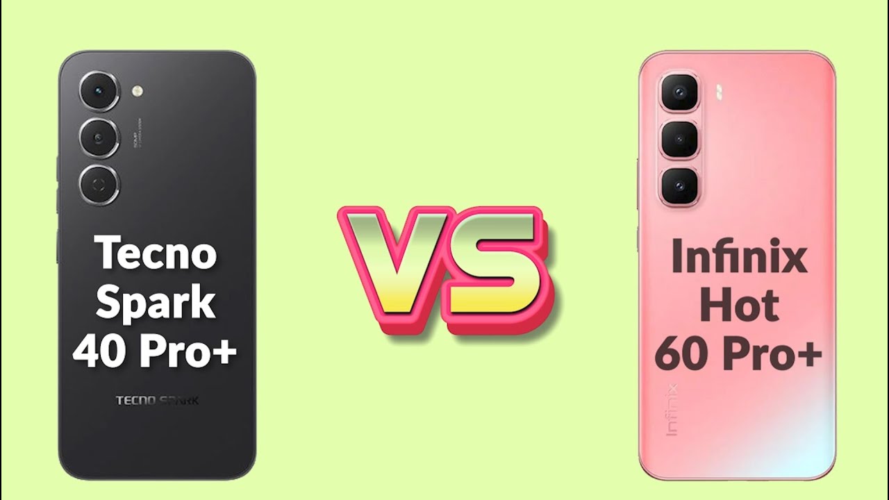 infinix hot 60 pro+ vs tecno spark 40 pro+ Which Reigns SUPREME