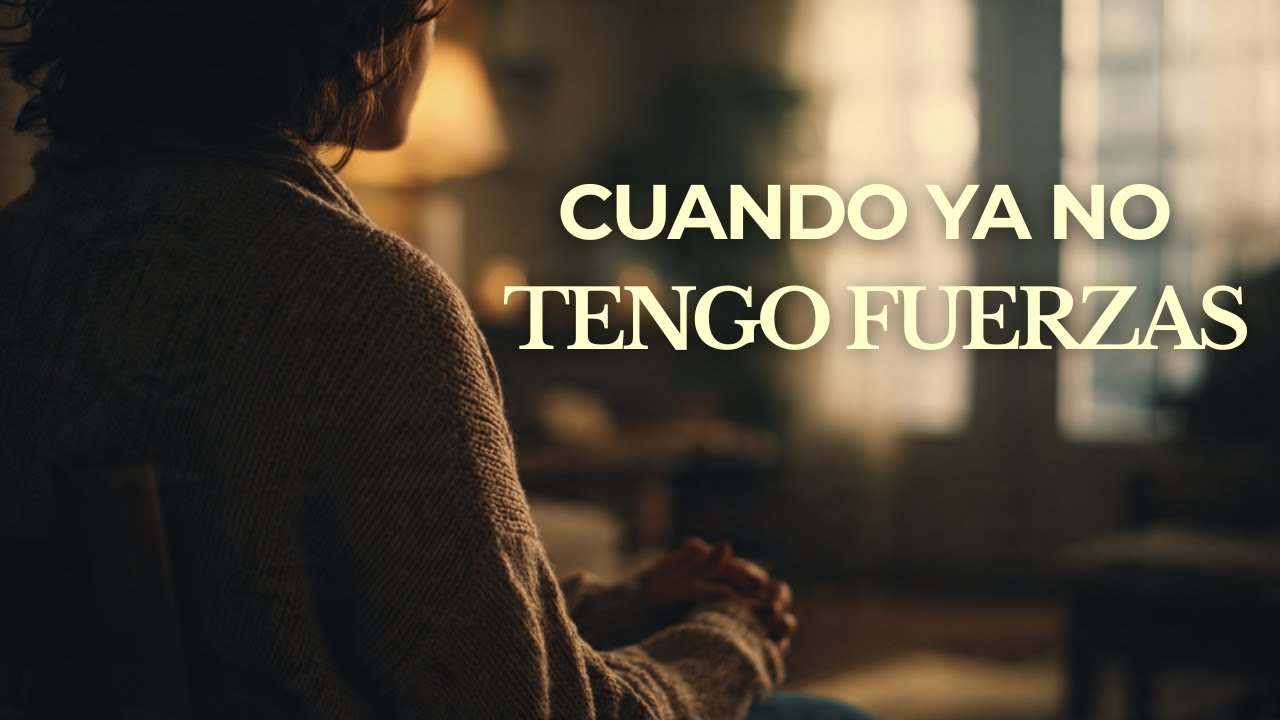 Cuando ya no tengo fuerzas | Una alabanza para descansar en Dios