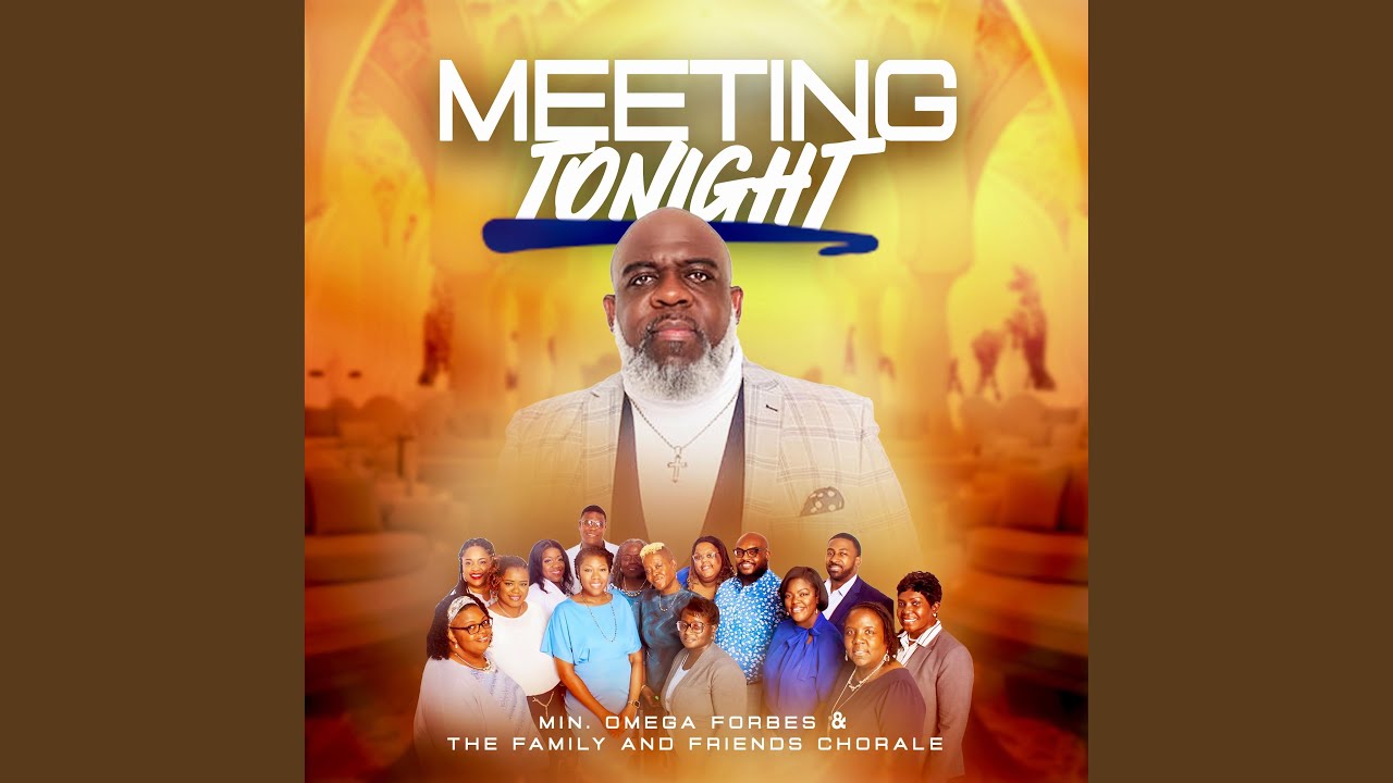 Meeting Tonight (feat. The Family and Friends Chorale)