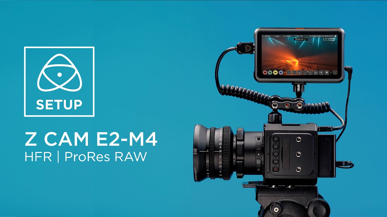ZCAM E2-M4 | NINJA V+ | 4Kp120 | ProRes RAW Setup Guide