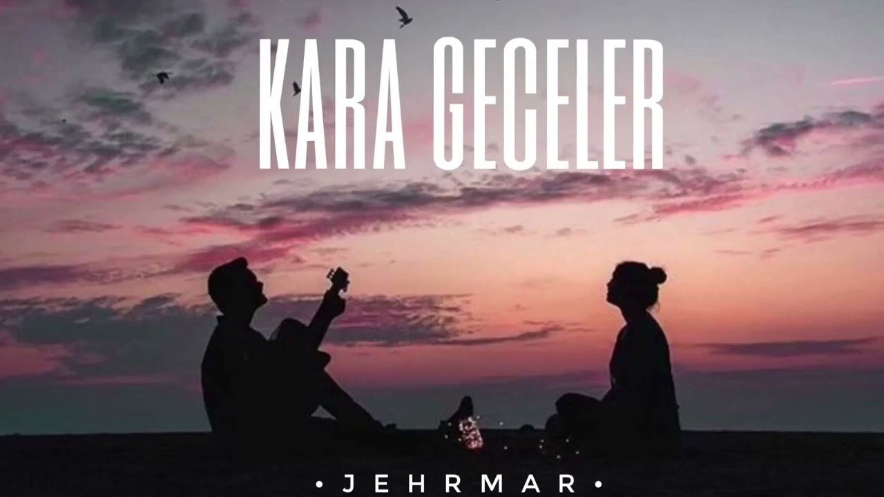 Jehrmar - Kara geceler